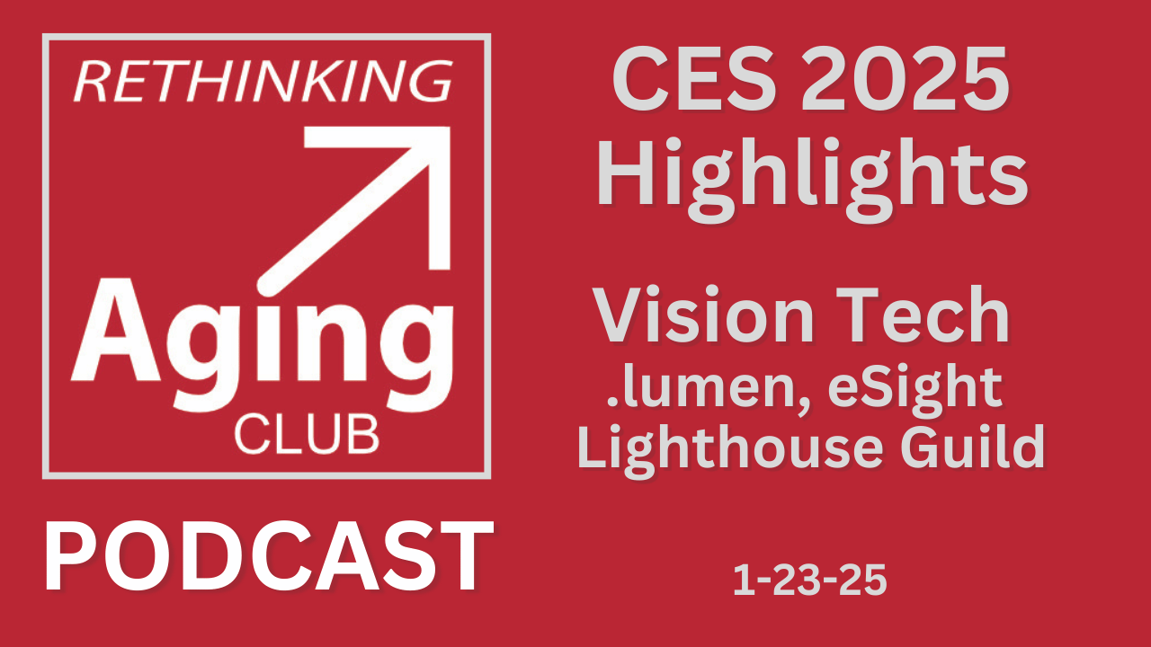 CES 2025 Vision Tech Highlights with .lumen eSight Lighthouse Guild